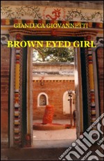 Brown eyed girl