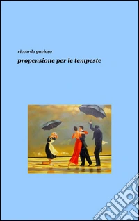 Propensione per le tempeste