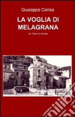 La voglia di melagrana libro