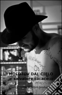 Molotov dal cielo