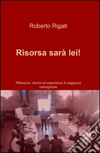Risorsa sarà lei!