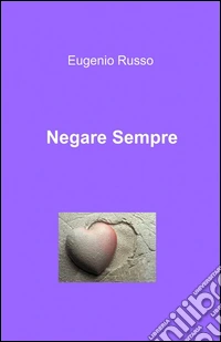 Negare sempre
