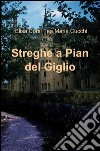 Streghe a pian del giglio libro