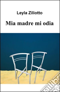 Mia madre mi odia libro