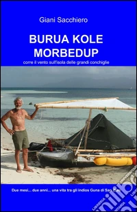 Burua kole morbedup