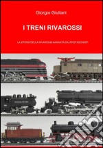 I treni Rivarossi libro