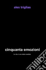 Cinquanta emozioni libro