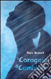 Il coraggio di cambiare libro