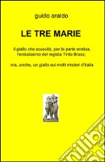 Le tre marie libro