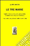 Le tre marie libro