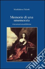 Memorie di una smemorata libro