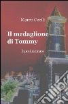 Il medaglione di Tommy libro