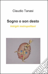 Sogno o son desto libro