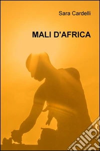 Mali d'Africa libro