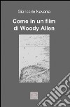 Come in un film di Woody Allen libro