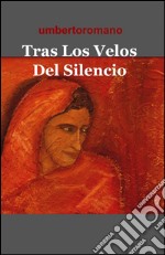 Tras los velos del silencio libro