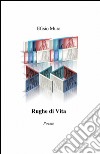 Rughe di vita libro