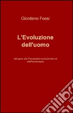 L'evoluzione dell'uomo libro