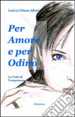 Per amore e per Odino