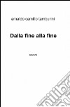 Dalla fine alla fine libro