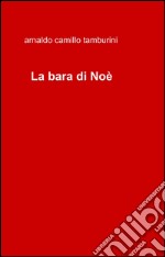 La bara di Noè