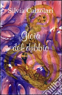 Gioia del dubbio
