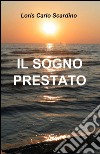 Il sogno prestato libro