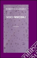 Voci immobili libro