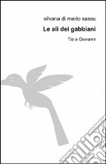 Le ali dei gabbiani libro