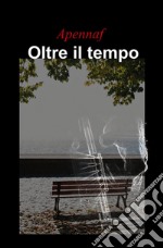 Oltre il tempo