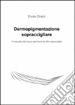 Dermopigmentazione sopraccigliare libro