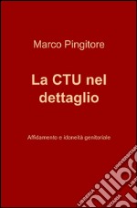 La ctu nel dettaglio