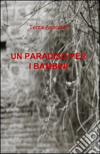 Un paradiso per i bambini