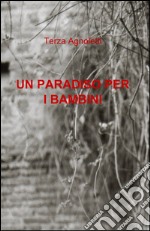 Un paradiso per i bambini libro