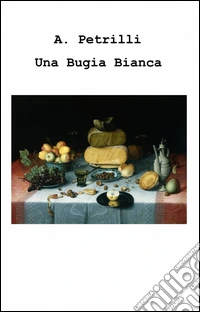 Una bugia bianca