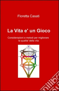 La vita è un gioco libro