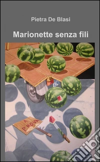 Marionette senza fili libro