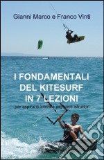 I fondamentali del kitesurf in 7 lezioni libro