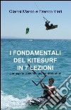 I fondamentali del kitesurf in 7 lezioni libro