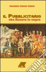 Il pubblicitario che fissava le capre libro