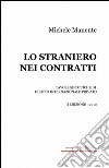 Lo straniero nei contratti libro di Manente Michele