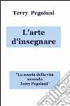 L'arte d'insegnare libro