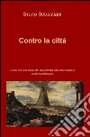 Contro la città libro