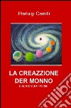 La creazzione der monno libro di Camilli Pierluigi