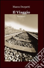 Il viaggio libro