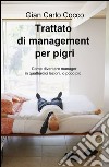 Trattato di management per pigri libro