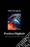 Poetico digitale libro