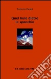 Quel buio dietro lo specchio libro