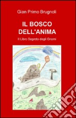 Il bosco dell'anima libro