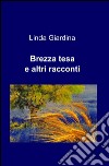 Brezza tesa libro di Giardina Linda